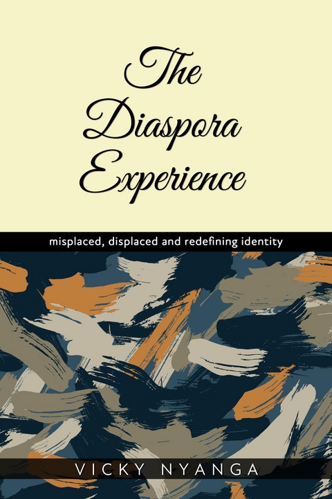 Diaspora Experience -  Vicky Nyanga