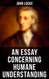 An Essay Concerning Humane Understanding - John Locke