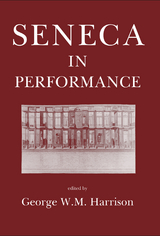 Seneca in Performance - 