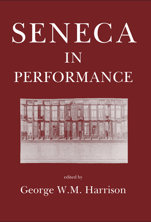 Seneca in Performance - 