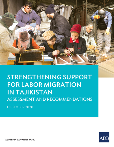 Strengthening Support for Labor Migration in Tajikistan -  Asian Development Bank
