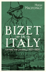 Bizet in Italy - Hugh MacDonald