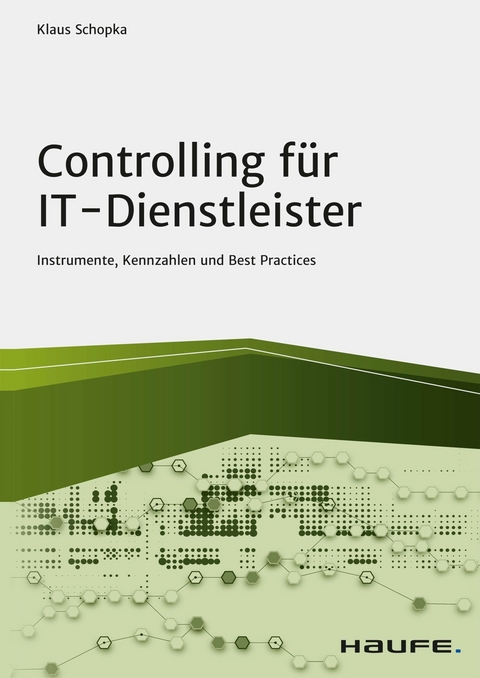 Controlling für IT-Dienstleister - Klaus Schopka