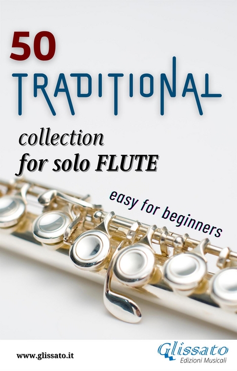 50 Traditional - collection for solo Flute - Various authors,  Traditional