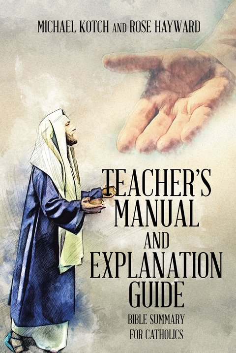 Teacher's Manual and Explanation Guide - Michael Kotch