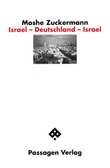 Israel - Deutschland - Israel - Zuckermann, Moshe