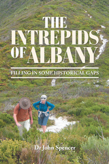 The Intrepids of Albany - Dr John Spencer