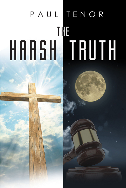The Harsh Truth - Paul Tenor