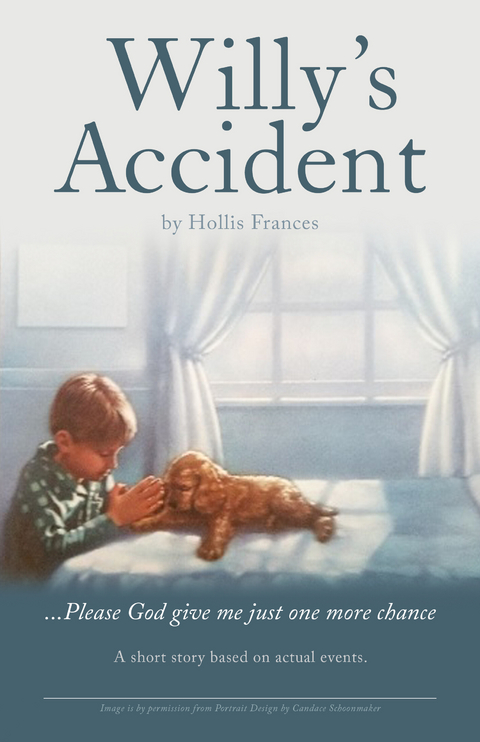 Willy's Accident -  Hollis Frances