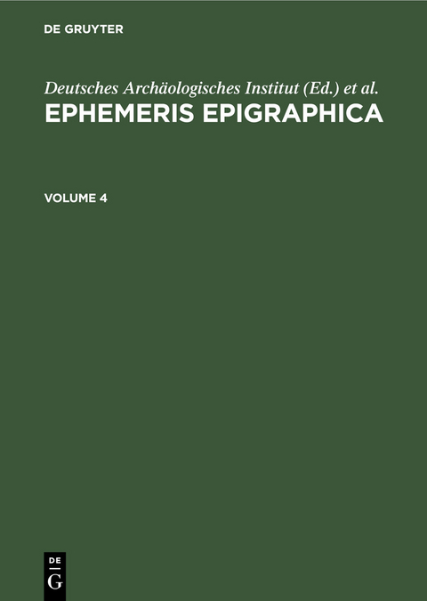 Ephemeris Epigraphica. Volume 4 - 