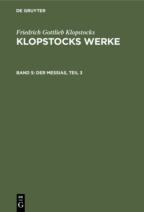 Der Messias, Teil 3 - Friedrich Gottlieb Klopstocks