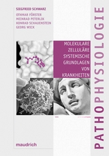 Pathophysiologie - Schwarz, Siegfried; Förster, Othmar; Peterlik, Meinrad; Schauenstein, Konrad; Wick, Georg