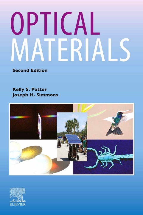 Optical Materials -  Kelly S. Potter,  Joseph H. Simmons