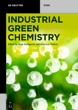 Industrial Green Chemistry - 