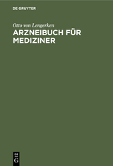 Arzneibuch für Mediziner - Otto Von Lengerken