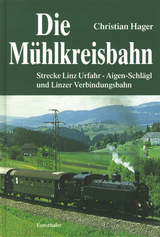 Die Mühlkreisbahn - Christian Hager