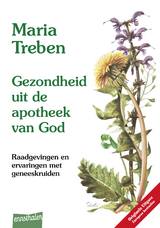 Gezondheid uit de apotheek van God - Maria Treben