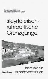 Steyrtalerisch-ruhrpottische Grenzgänge