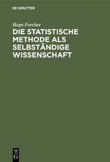 Die statistische Methode als selbständige Wissenschaft - Hugo Forcher