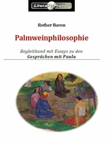 Palmweinphilosophie - Rother Baron