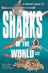 Pocket Guide to Sharks of the World -  Marc Dando,  David A. Ebert,  Sarah Fowler