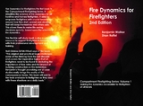 Fire Dynamics for Firefighters - Benjamin A Walker, Shan W Raffel