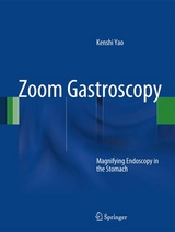 Zoom Gastroscopy - Kenshi Yao