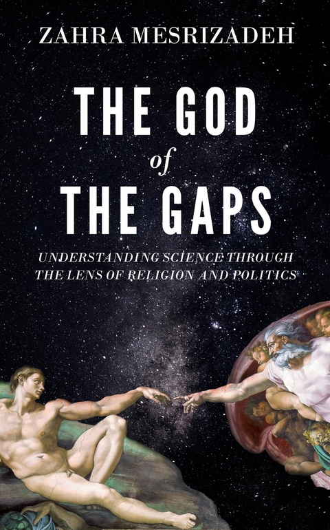 God of the Gaps -  Zahra Mesrizadeh