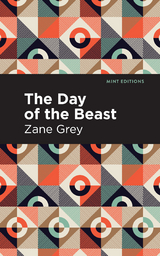 The Day of the Beast - Zane Grey