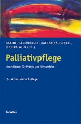 Palliativpflege - Pleschberger, Sabine; Heimerl, Katharina; Wild, Monika