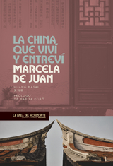 La China que viví y entreví - Marcela de Juan