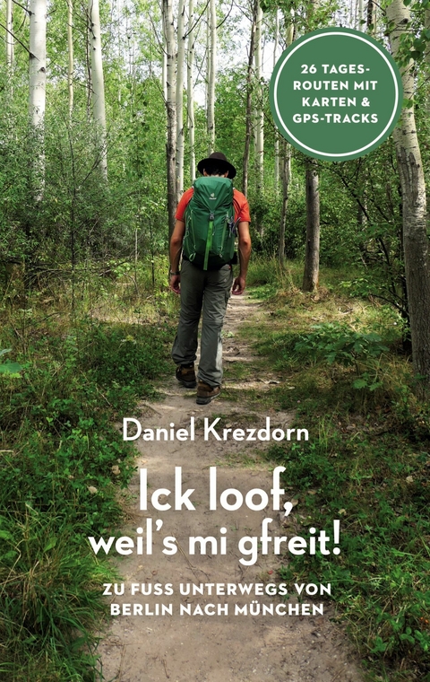 Ick loof, weil&apos;s mi gfreit! -  Daniel Krezdorn