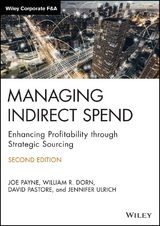 Managing Indirect Spend -  William R. Dorn,  David Pastore,  Joe Payne,  Jennifer Ulrich