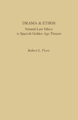 Drama and Ethos - Robert L. Fiore