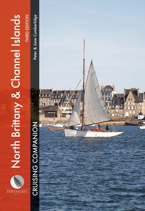 North Brittany & Channel Islands Cruising Companion - Peter Cumberlidge, Jane Cumberlidge
