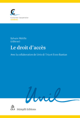 Le droit d'accès - Félise Rouiller, Astrid Epiney, Livio di Tria, Kastriot Lubishtani, Yaniv Benhamou, Luca D'Errico, Bertil Cottier, Maud Richard, Stéphane Werly, Boillat Joséphine, Denis Masmejan, Bastien von Wyss