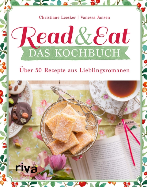 Read & Eat – Das Kochbuch - Christiane Leesker, Vanessa Jansen