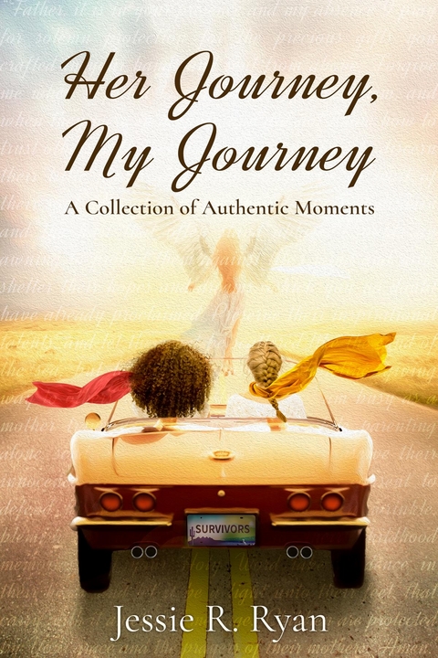 Her Journey, My Journey - Jessie Ryan