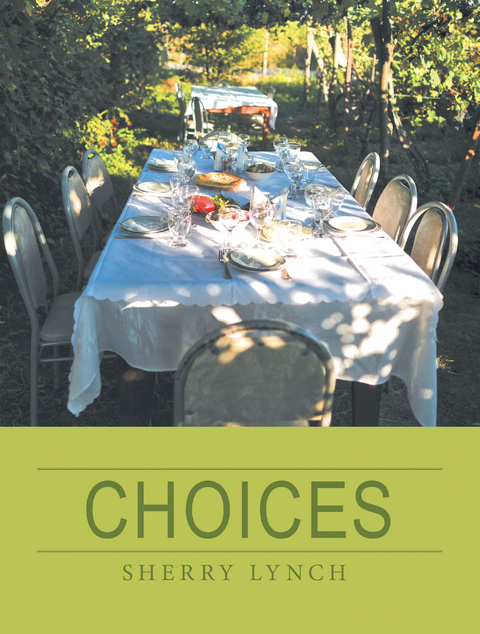 Choices -  Sherry Lynch