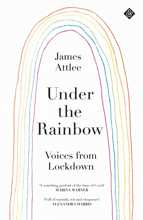 Under the Rainbow - James Attlee
