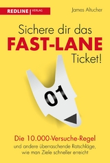 Sichere dir das Fast-Lane-Ticket! - James Altucher