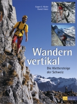 Wandern vertikal - Daniel Anker, Eugen E Hüsler