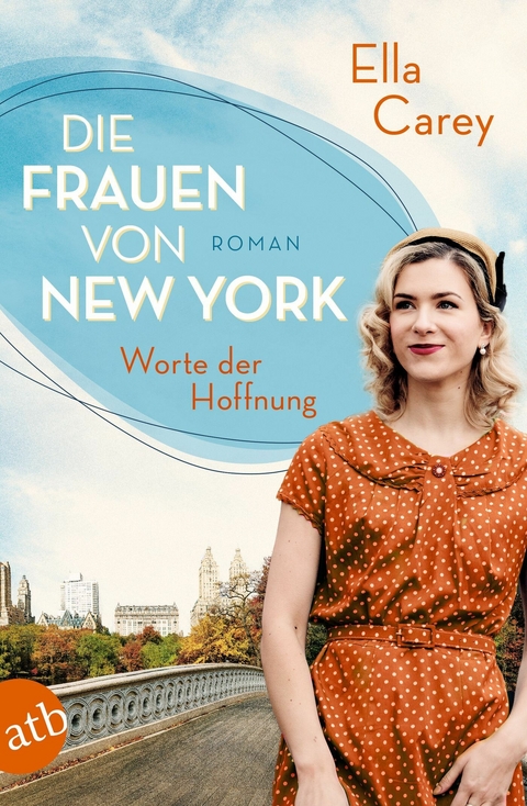 Die Frauen von New York - Worte der Hoffnung -  Ella Carey