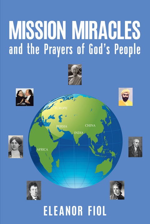 Mission Miracles and the Prayers of God's People -  Eleanor Fiol