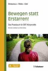 Bewegen statt Erstarren! - Ilona Brokuslaus, Thorsten Welke, Arno Edel