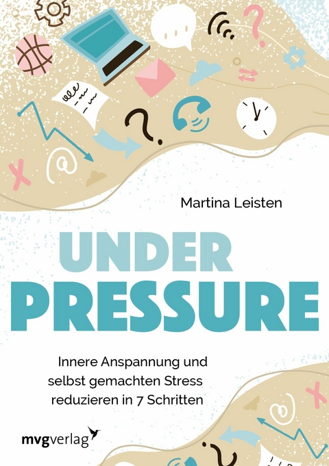 Under Pressure -  Martina Leisten