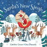 Santa's New Sleigh -  Caroline Crowe