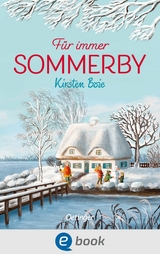 Sommerby 3. Für immer Sommerby - Kirsten Boie