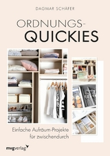 Ordnungs-Quickies - Dagmar Schäfer