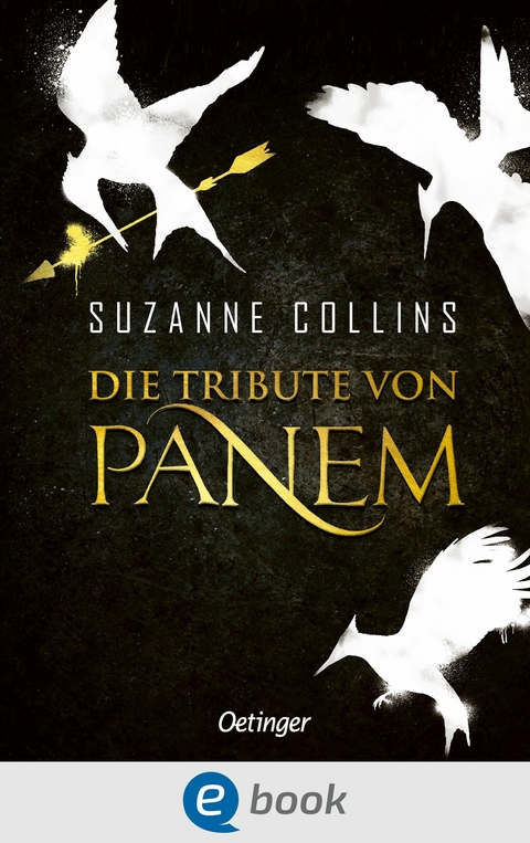 Die Tribute von Panem 1-3 -  Suzanne Collins